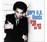 Gary U.S. Bonds - Trax New York Jan 80 [Import]