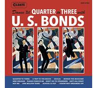 Gary Us Bonds - ダンス・ティル・クウォーター・トゥ・スリー・ウィズ・U.S.ボンズ