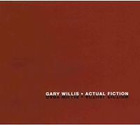 Gary Willis - Actual Fiction