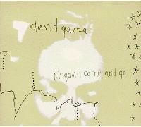 Garza, David - Kingdom Come Go