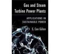 Gas and Steam Turbine Power Plants by S. Can Bechtel Infrastructure and Power Gulen S. Can Bechtel Infrastructure and Power Gulen (Auteur)
