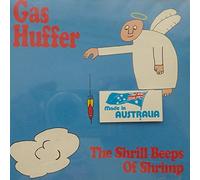Gas Huffer - Shrill Beeps of Shrimp [Import]