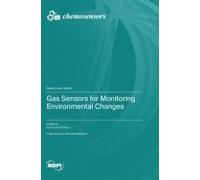 Gas Sensors For Monitoring Environmental Changes
