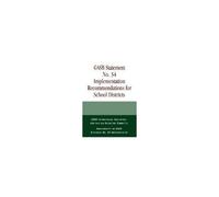 Gasb Statement No. 34 Implementation Recommendations For School Districts