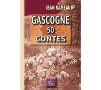 Gascogne 50 Contes Rameau, Jean (Auteur)