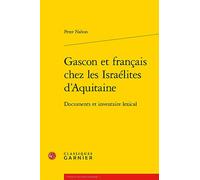 Gascon et français: Documents et inventaire lexical