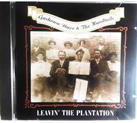 Gashouse Dave & Hardtails - Leavin The Plantation