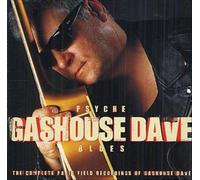 Gashouse Dave - Psyche Blues