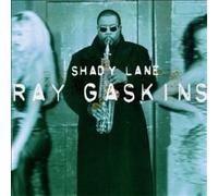 Gaskins, Ray - Shady Lane