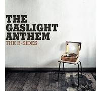Gaslight Anthem the - B-Sides
