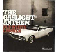 Gaslight Anthem, the - Old White Lincoln [Vinilo]