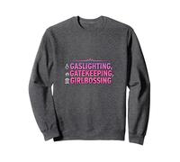Gaslighting, Gatekeeping, Girlboss : Trendy Slogan Sweatshirt, Unisexe pour Adultes, Chiné Foncé, S