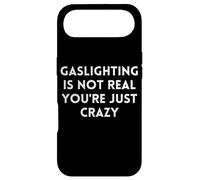 Gaslighting Isn't Real Slogan Humoristique Sarcastique Coque pour iPhone Air