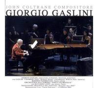 Gaslini Giorgio - John Coltrane Compositore