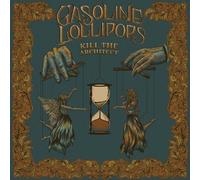 Gasoline Lollipops - Kill The Architect [Vinyl Lp]