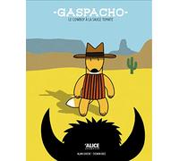Gaspacho, le cowboy à la sauce tomate