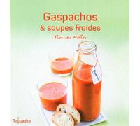 Gaspachos et soupes froides