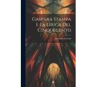 Gaspara Stampa E La Lirica Del Cinquecento