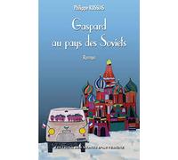 Gaspard au pays des Soviets