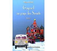 Gaspard Au Pays Des Soviets