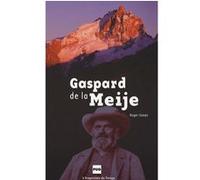 Gaspard de la meije Roger Canac (Auteur)