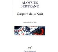 Gaspard de la Nuit Aloysius Bertrand (Auteur), Max Milner (Edité par)
