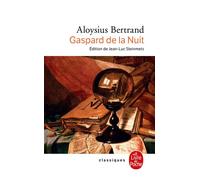 Gaspard de la nuit - Aloysius Bertrand - Lgf - Poche - Poésie