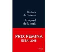 Gaspard de la nuit. Autobiogaphie de mon frère