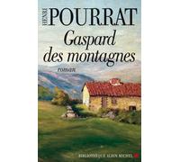 Gaspard des montagnes - Henri Pourrat - Albin Michel - relié - Roman
