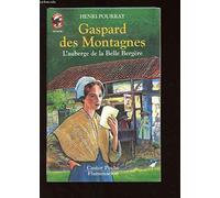 Gaspard des montagnes : L'Auberge de la belle bergère