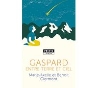 Gaspard, entre terre et ciel