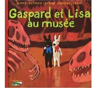 Gaspard Et Lisa Au Musee (French Edition) by Anne Gutman Georg Hallensleben(2002-06-01)