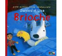 Gaspard et Lisa - Brioche