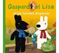 Gaspard et Lisa et les tomates disparues