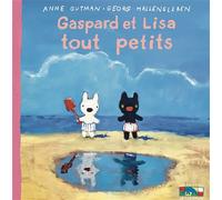 Gaspard et Lisa tout petits - Anne Gutman - Hachette Enfants - cartonné - Album jeunesse