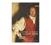 Gaspard le bandit - Jacques Bens - Losfeld Joelle - broché - Roman
