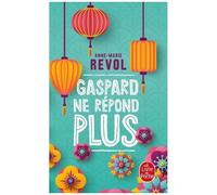 Gaspard Ne Répond Plus