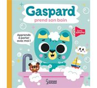 Gaspard prend son bain - Tiago Americo - Larousse - cartonné - Document jeunesse