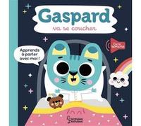 Tiago Americo – Gaspard va se coucher – Illustré par Tiago Americo – Larousse