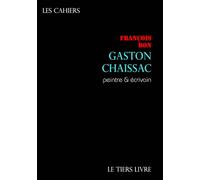 Gaston Chaissac, peintre et écrivain
