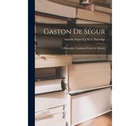 Gaston De Ségur