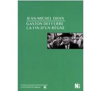 Gaston Defferre la fin d un règne DVD E