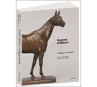Gaston d'illiers - catalogue raisonne Catalogue raisonné - De labretoigne-de villele - Grandvaux Eds - broché - Beau livre