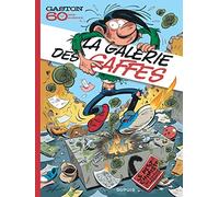 Gaston - La galerie des gaffes - Gaston - La galerie des gaffes