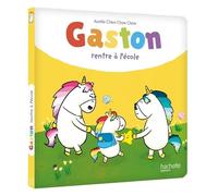Gaston La Licorne - Gaston Rentre À L'école