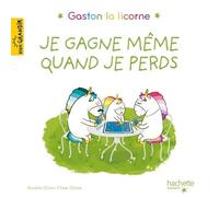 Gaston La Licorne - Je Gagne Même Quand Je Perds