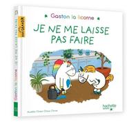 Gaston La Licorne - Je Ne Me Laisse Pas Faire
