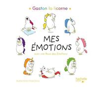 Gaston La Licorne, Mes Émotions - Avec Une Roue Des Émotions