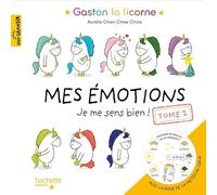 Gaston La Licorne - Mes Émotions Tome 2 - Je Me Sens Bien ! Avec La Roue De La Météo Du Coeur