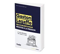 Gaston Lagaffe, ses 31 secrets pour résister à la pression: Le livre indispensable pour éviter le stress